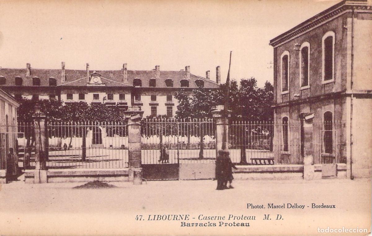 Postales: Postal de Libourne Caserne Proteau, cuartel militar en Francia