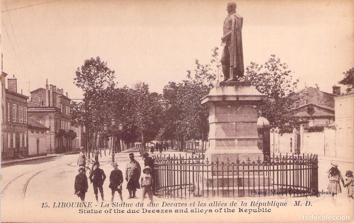 Postales: Postal de la estatua del Duque Decazes en Libourne, Francia