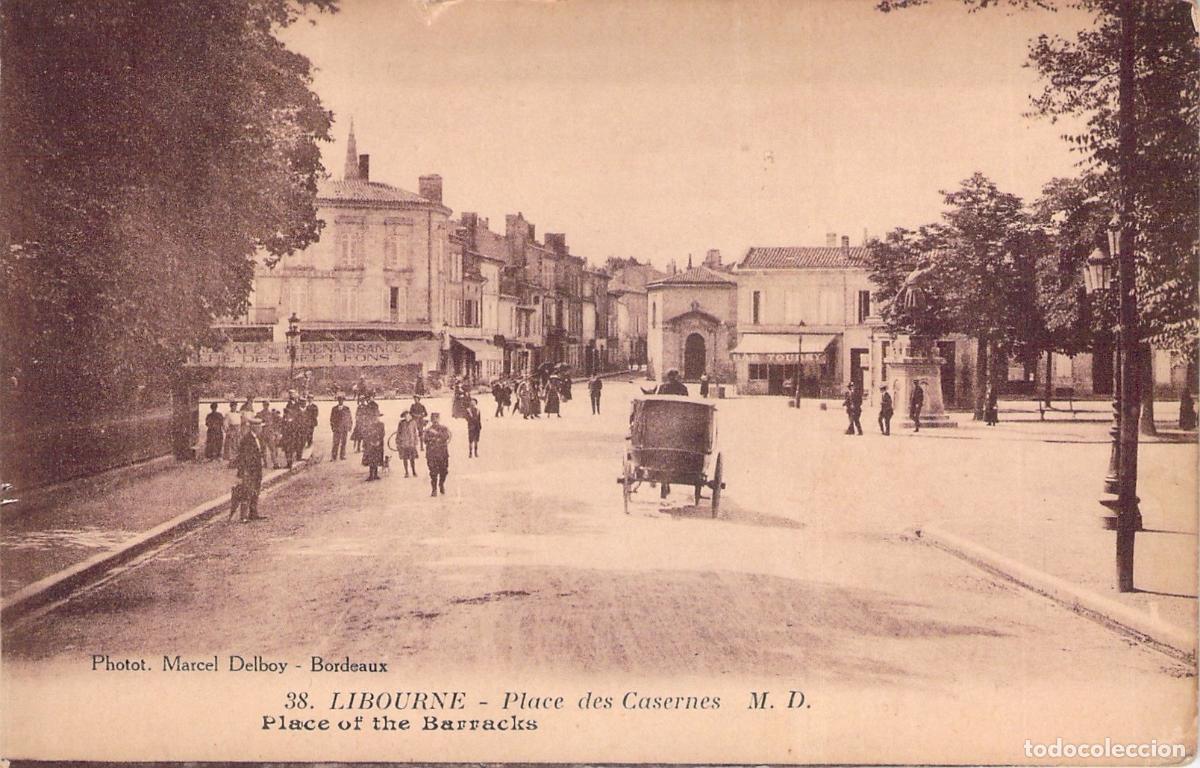 Postales: Postal de Libourne, Place des Casernes, Francia