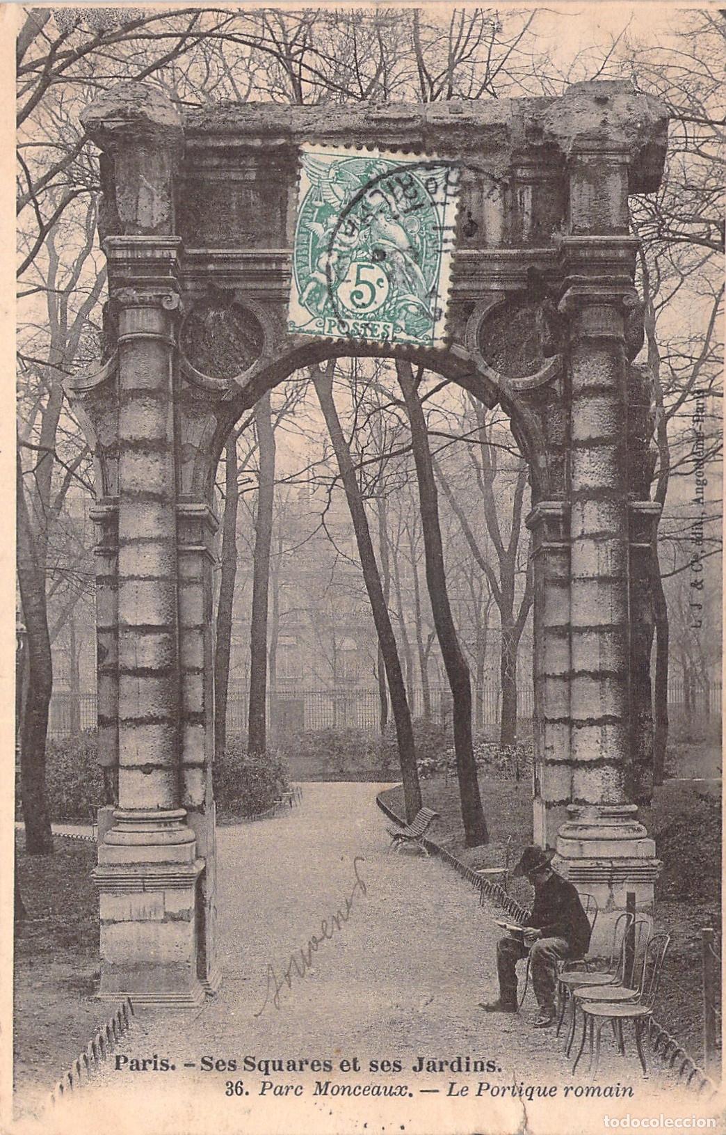 Postales: Postal de Par&iacute;s Parc Monceau El P&oacute;rtico Romano