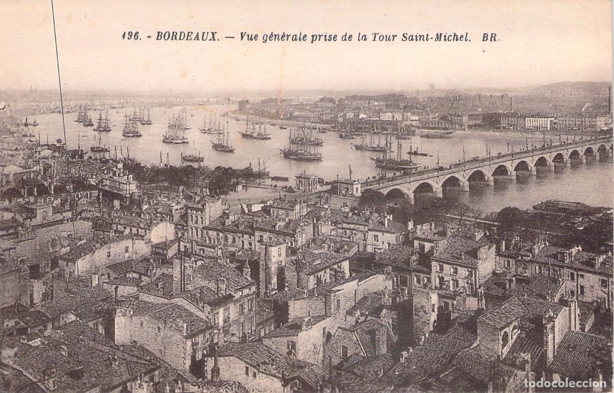 Postales: Postal de Bordeaux Vista General del Puerto y R&iacute;o desde la Torre Saint-Michel