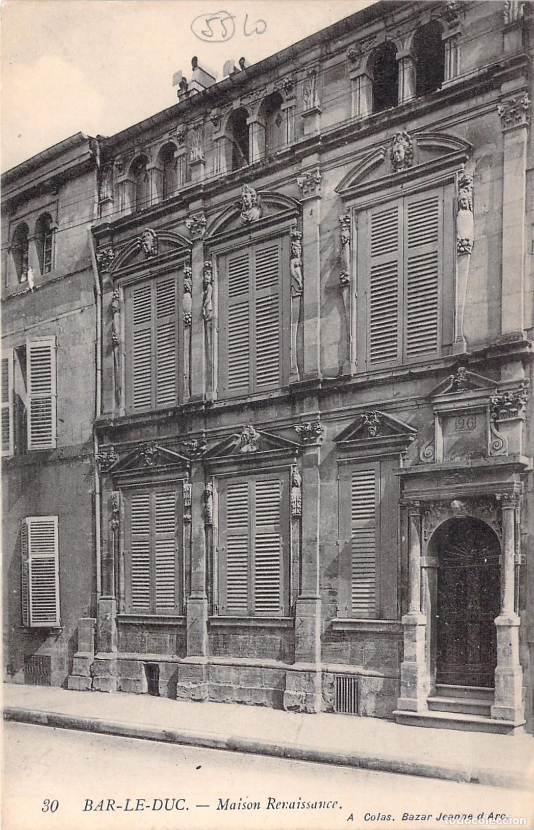 Postales: Postal de Bar-le-Duc Maison Renaissance Arquitectura Francesa