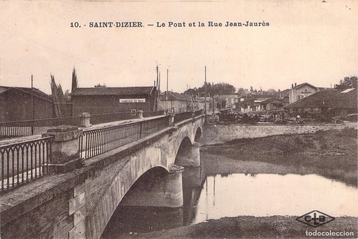 Postales: Postal de Saint-Dizier: El puente y la calle Jean-Jaur&egrave;s, Francia