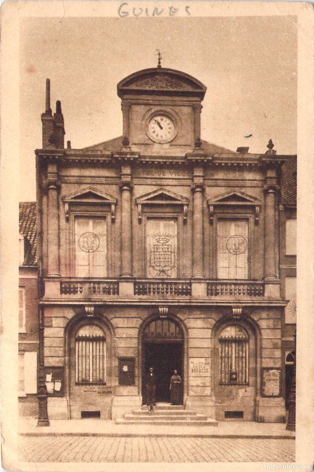 Postales: Postal de Guines, Francia, vista del edificio del Ayuntamiento
