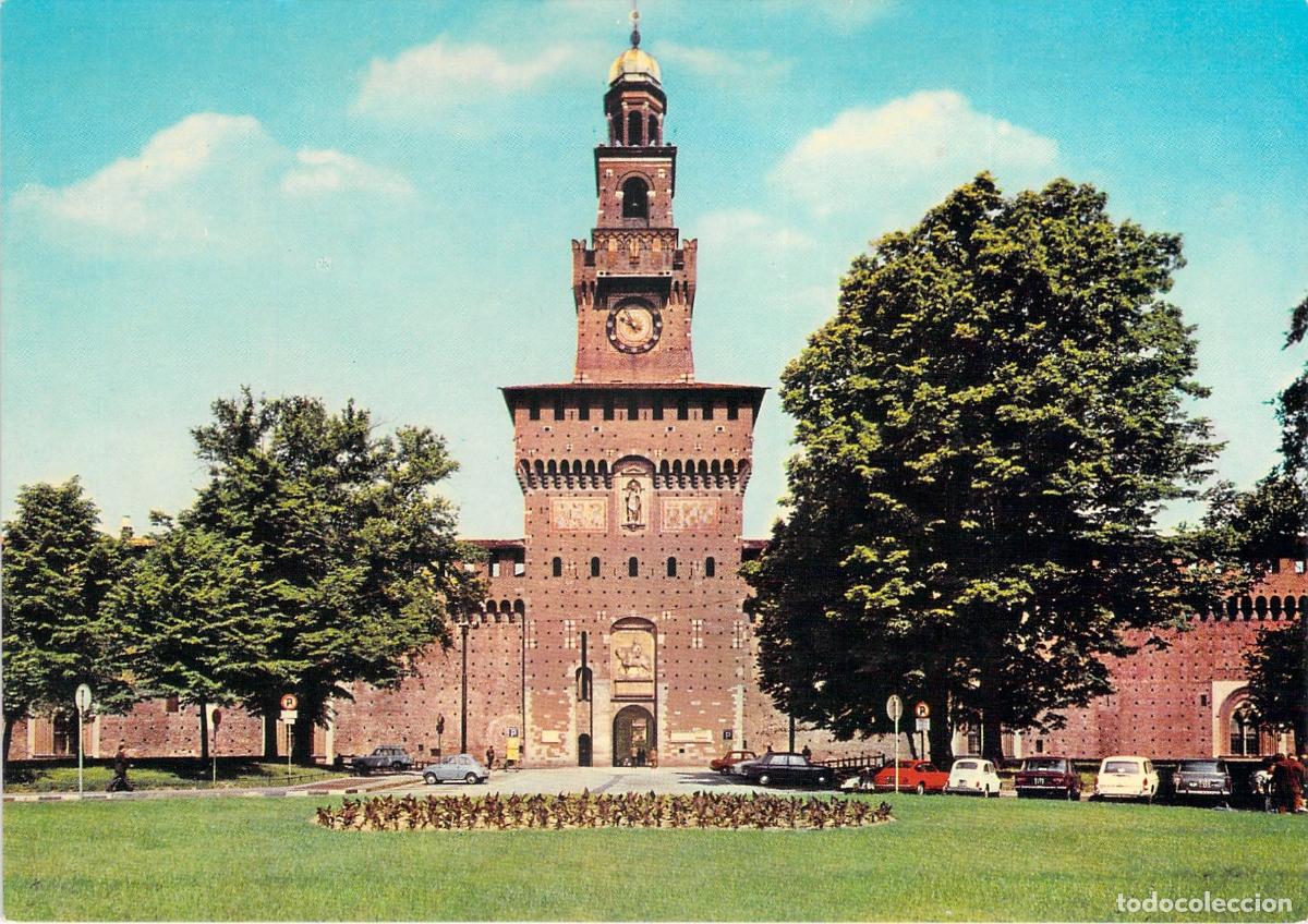 Postales: Postal de Italia: El imponente Castello Sforzesco en Mil&aacute;n