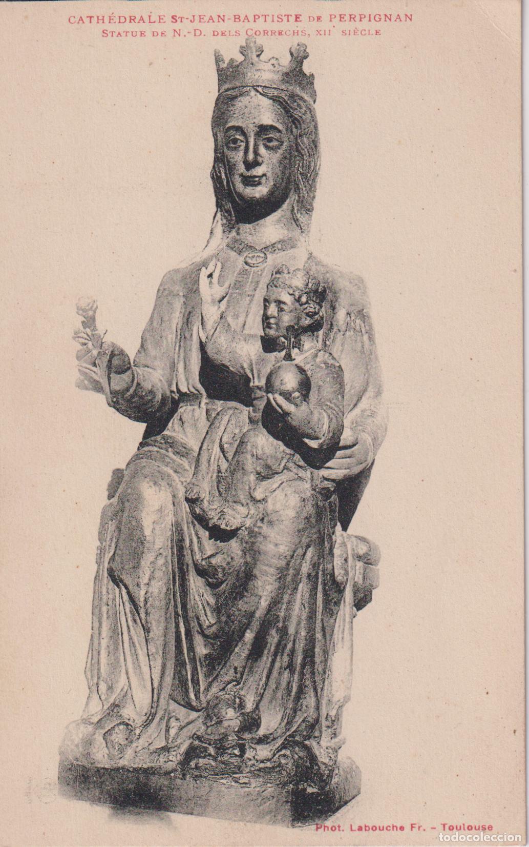 Postales: FRANCIA, PERPIGNAN, NTRA.SRA. DAMA DELS CORRECHS (S.XII) - PHOTO LABOUCHE - S/C