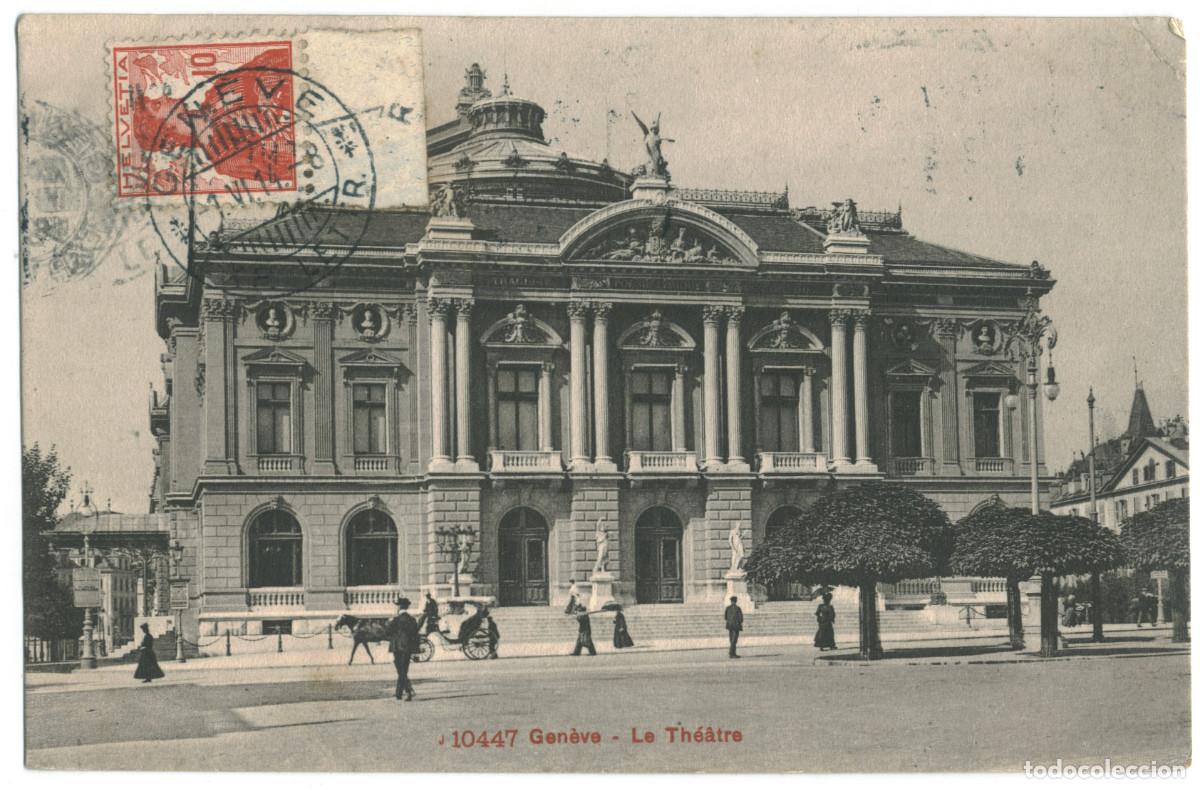 Postales: GEN&Egrave;VE_Th&eacute;&acirc;tre_Photoglob Co.; 10447 / Teatros Suiza