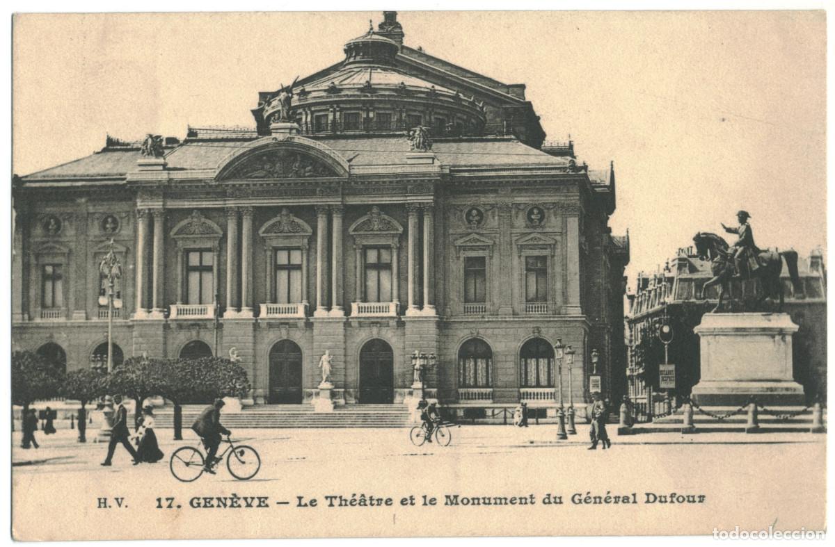 Postales: GEN&Egrave;VE_Th&eacute;&acirc;tre et monument du Gen&eacute;ral Dufour_HV; 17 / Teatros Suiza