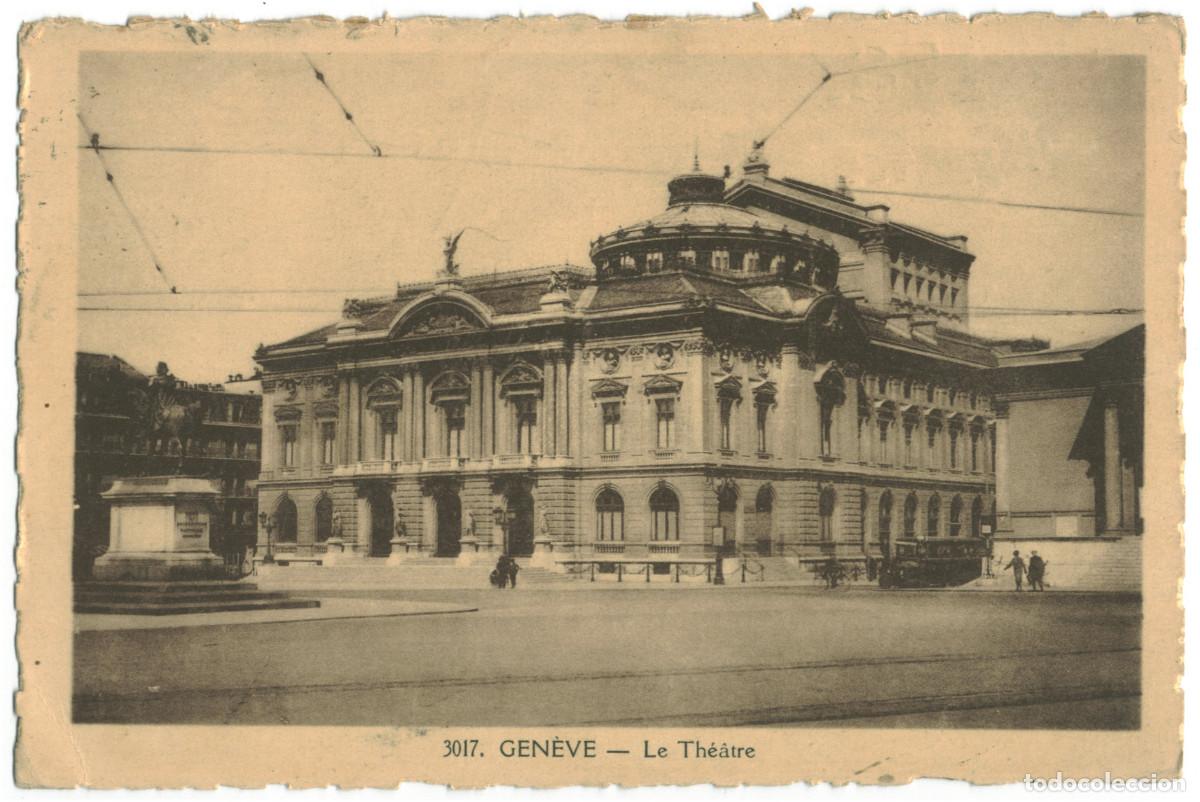 Postales: GEN&Egrave;VE_Th&eacute;&acirc;tre_Ch. Brand; 3017 / Teatros Suiza