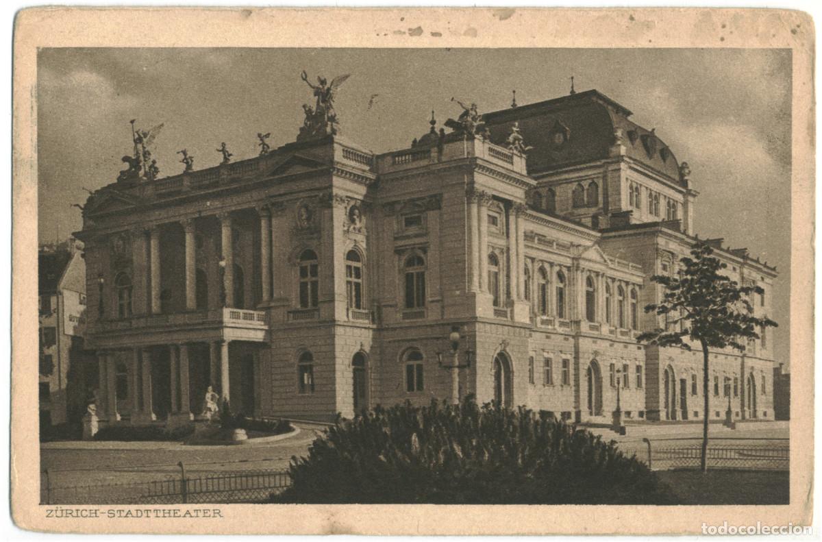 Postales: Z&Uuml;RICH_Stadttheater_Photoglob; U 935 / Teatros Suiza