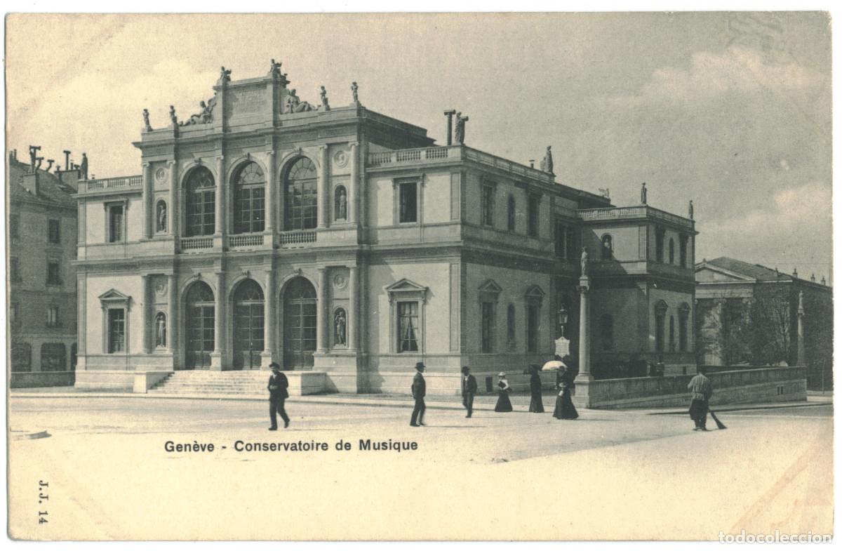 Postales: GEN&Egrave;VE_Conservatoire de Musique_JJ; 14 / Teatros Suiza
