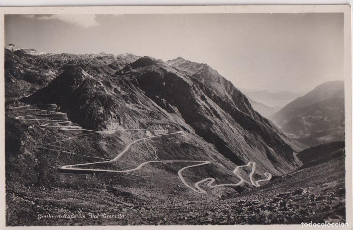 Postales: ALPES SUIZOS, PASO DE SAN GOTARDO, CARRETERA SERPENTEANTE DE LA TREMOLA &ndash; CENSURA MILITAR - 1938