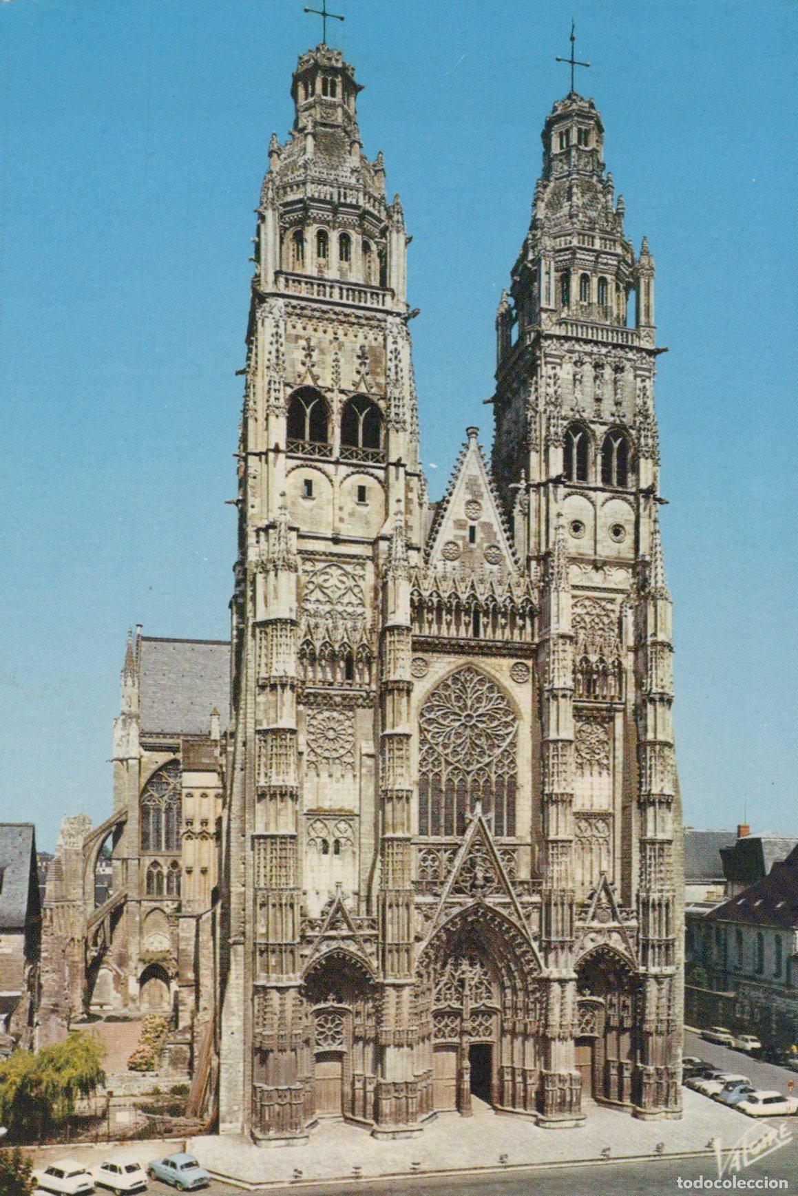 Postales: France Tours Cath&eacute;drale Saint Gatien Fa&ccedil;ade Gothique Architecture *YAH433