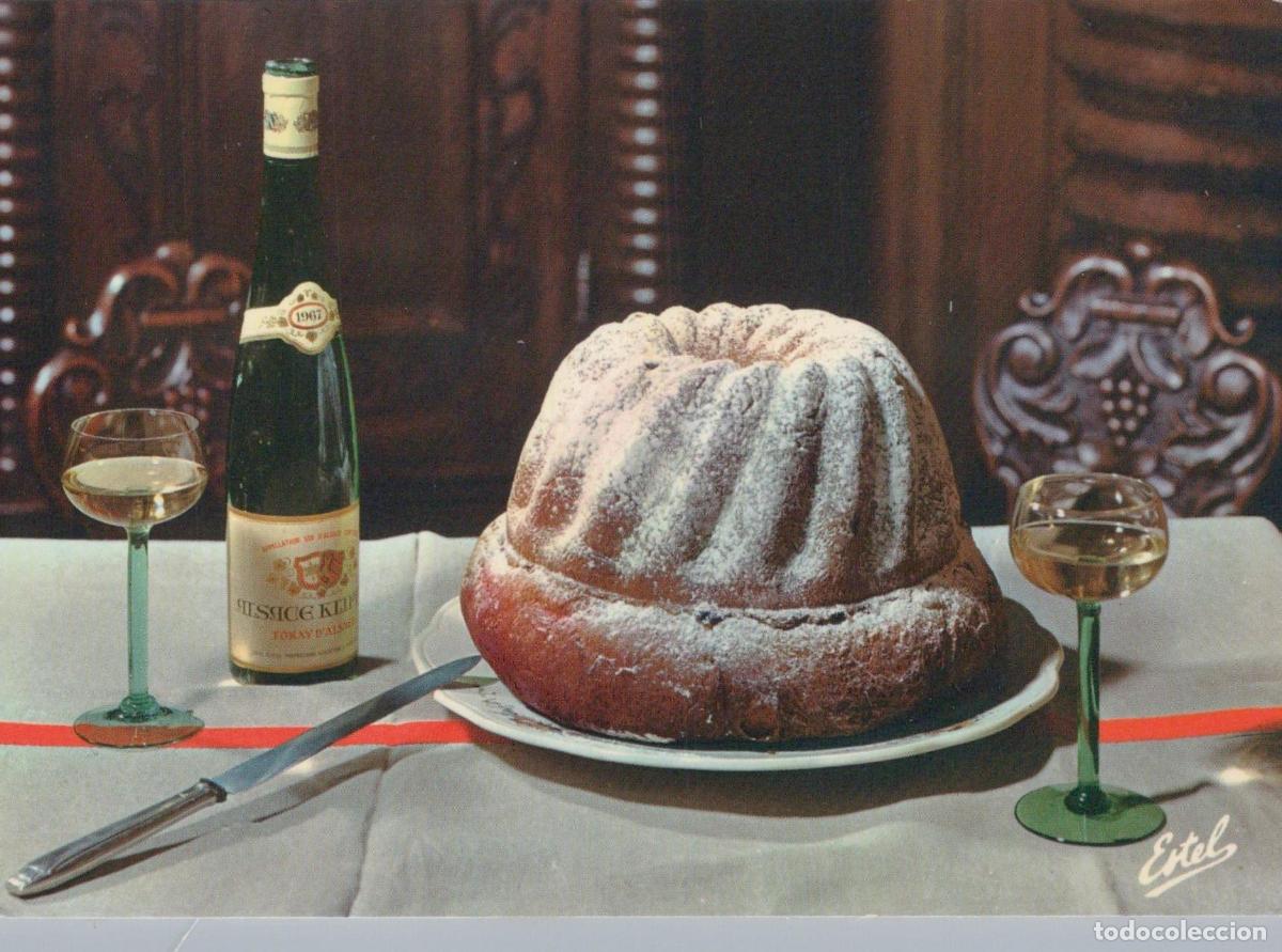 Postcards: France Strasbourg Kugelhopf G&acirc;teau Traditionnel Vin *YAH625