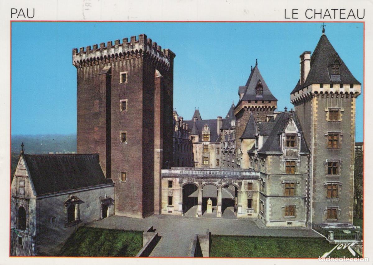 Postales: France Pau Ch&acirc;teau de Fa&ccedil;ade Principale *YAH996