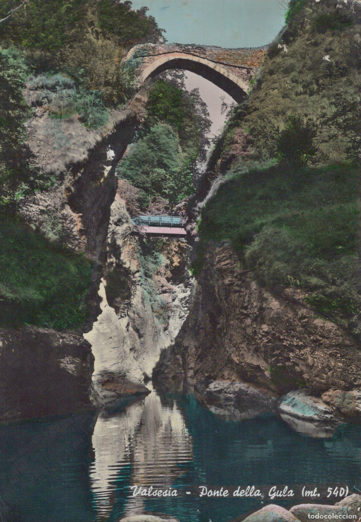 Postais: Italy Varallo Sesia Ponte della Gula Landscape Posted Real Photo *YAK503