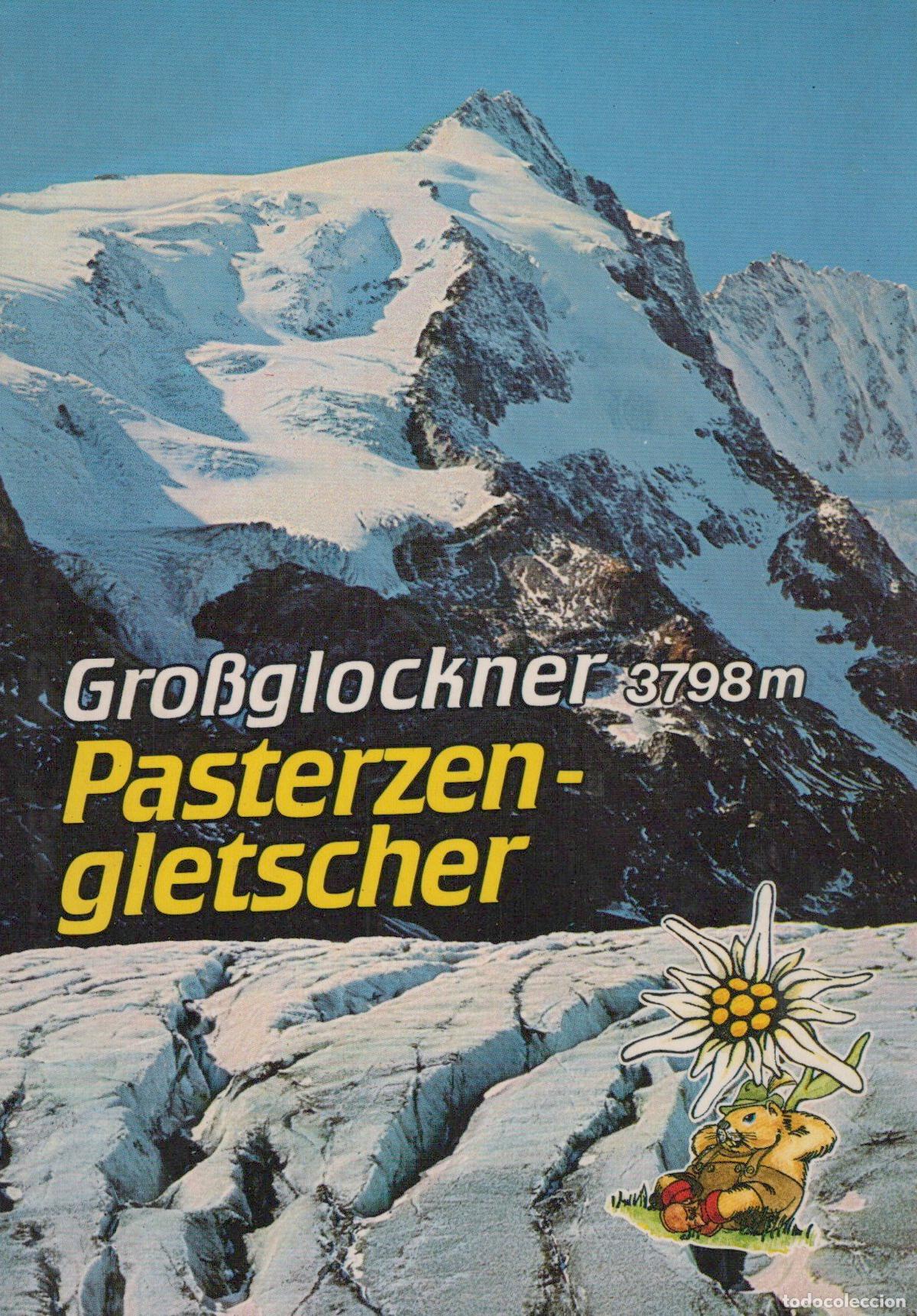 Postales: Austria Grossglockner Karnten Pasterzengletscher Alpen Unposted *YAK986