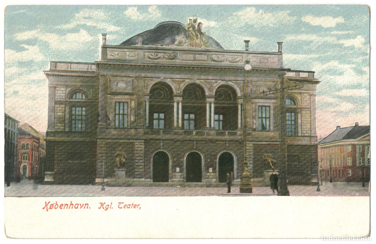 Postales: K&Oslash;BENHAVN_Kongelige Teater_CR; 94 / Teatros Dinamarca