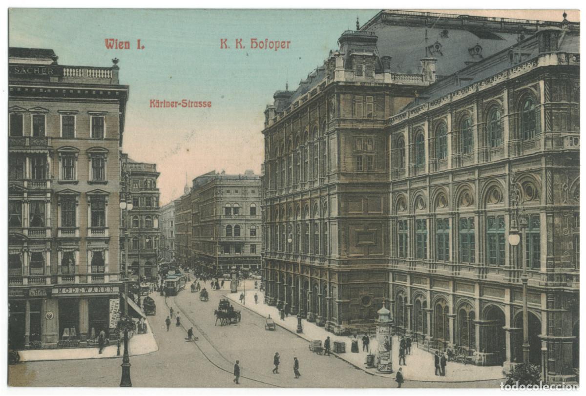Postales: WIEN. K. K. Hofoper & K&auml;riner Strasse_EBWI; 931 / Teatros Austria