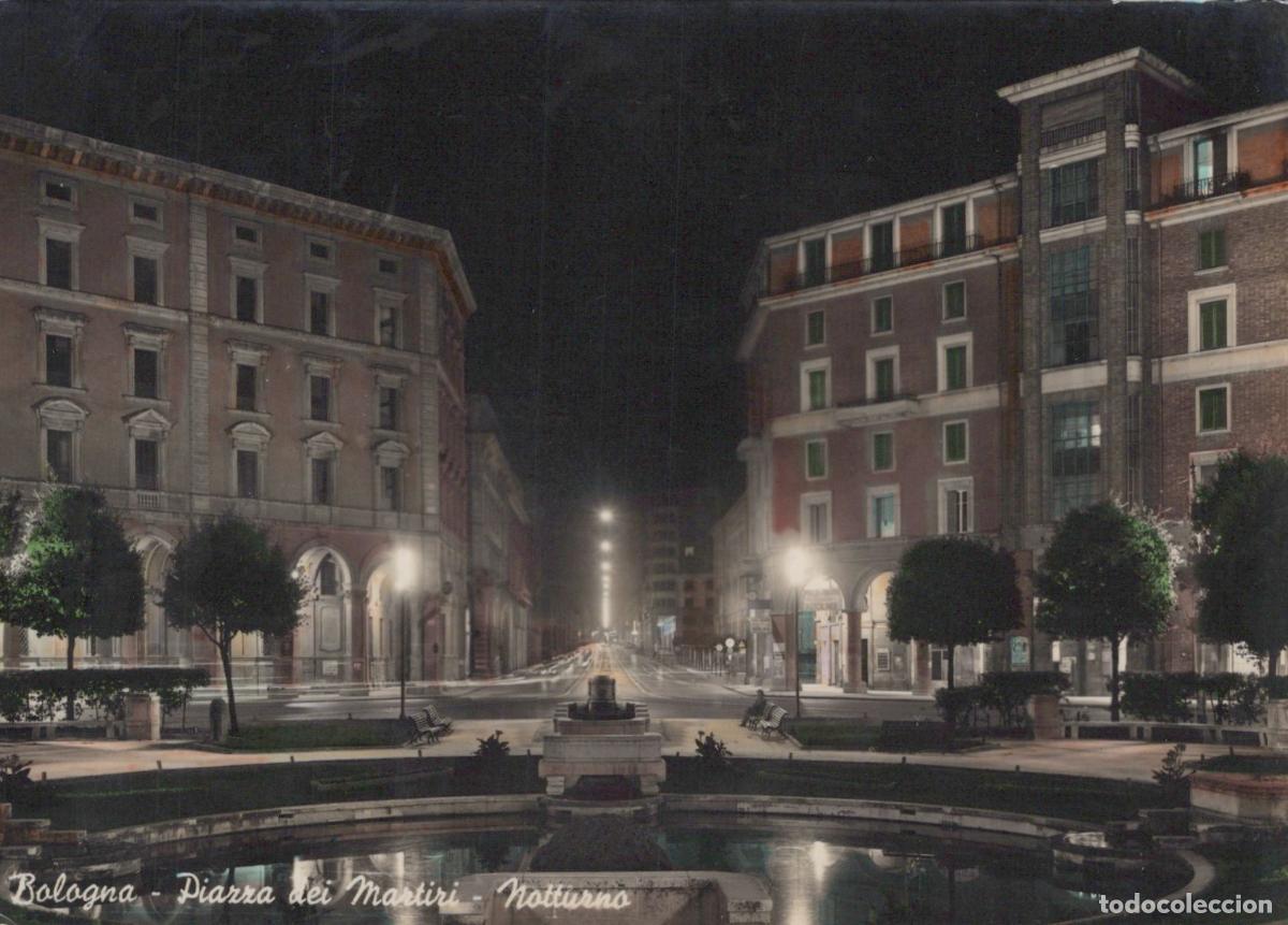 Cartoline: Italy Bologna Piazza Dei Martiri At Night City Square Fountain *YAN433
