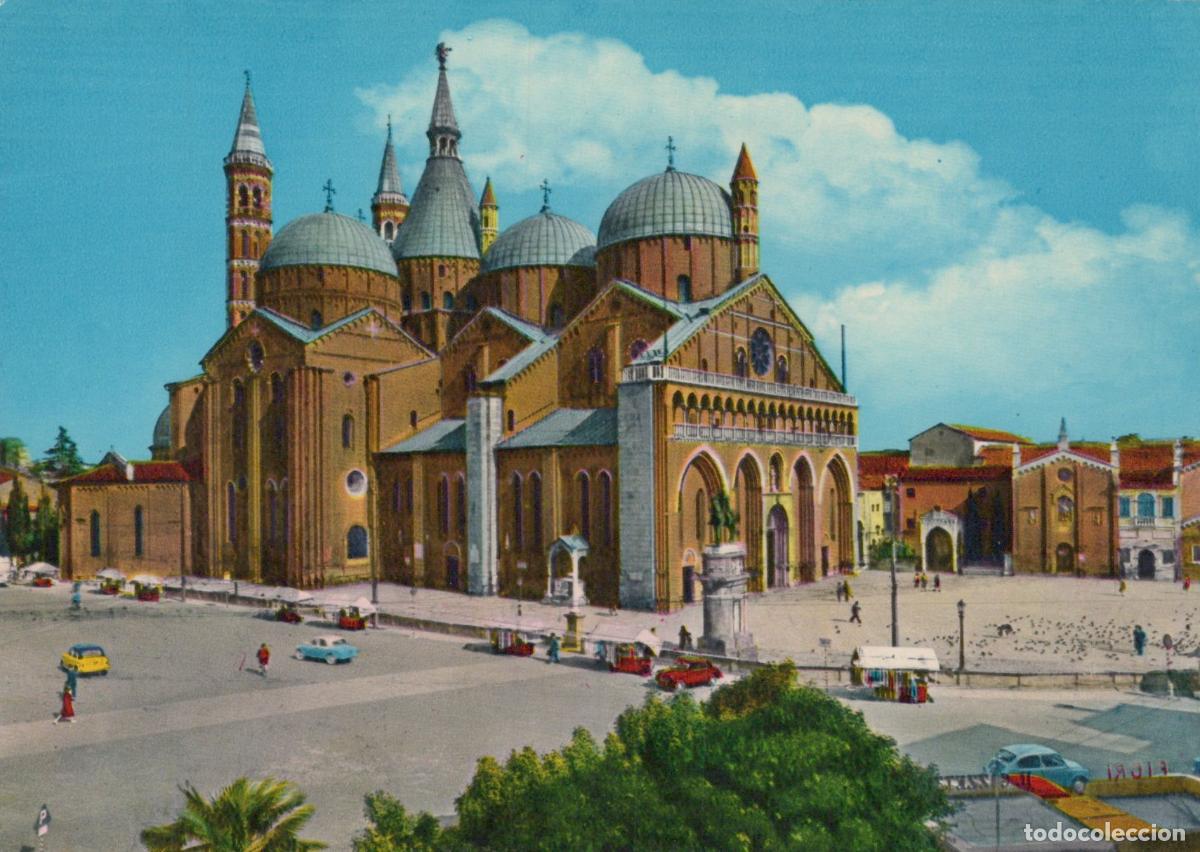 Postales: Italy Padua Padova Basilica del Santo Basilica of Saint Anthony Unposted *YAP987