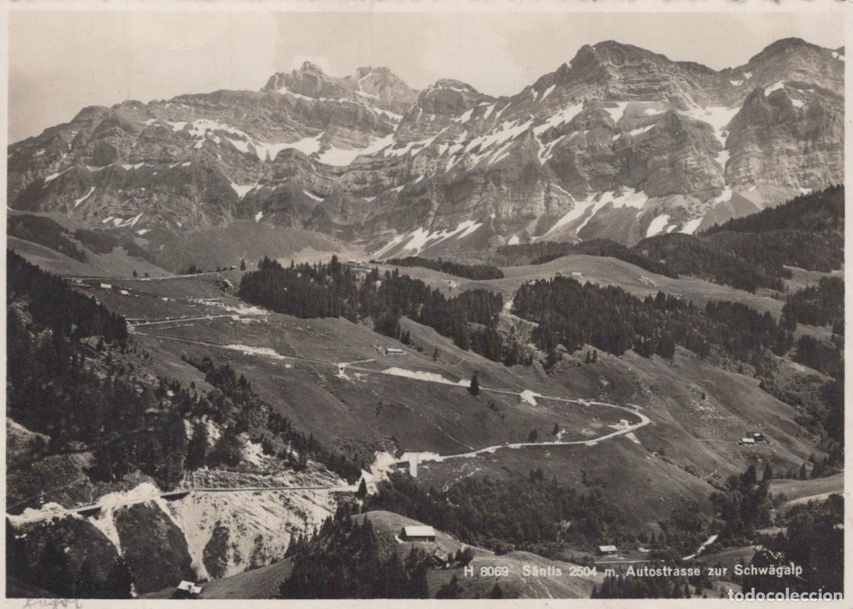 Postales: Switzerland Schw&auml;galp S&auml;ntis 2504m Mountain Road Landscape Vintage *YAS282