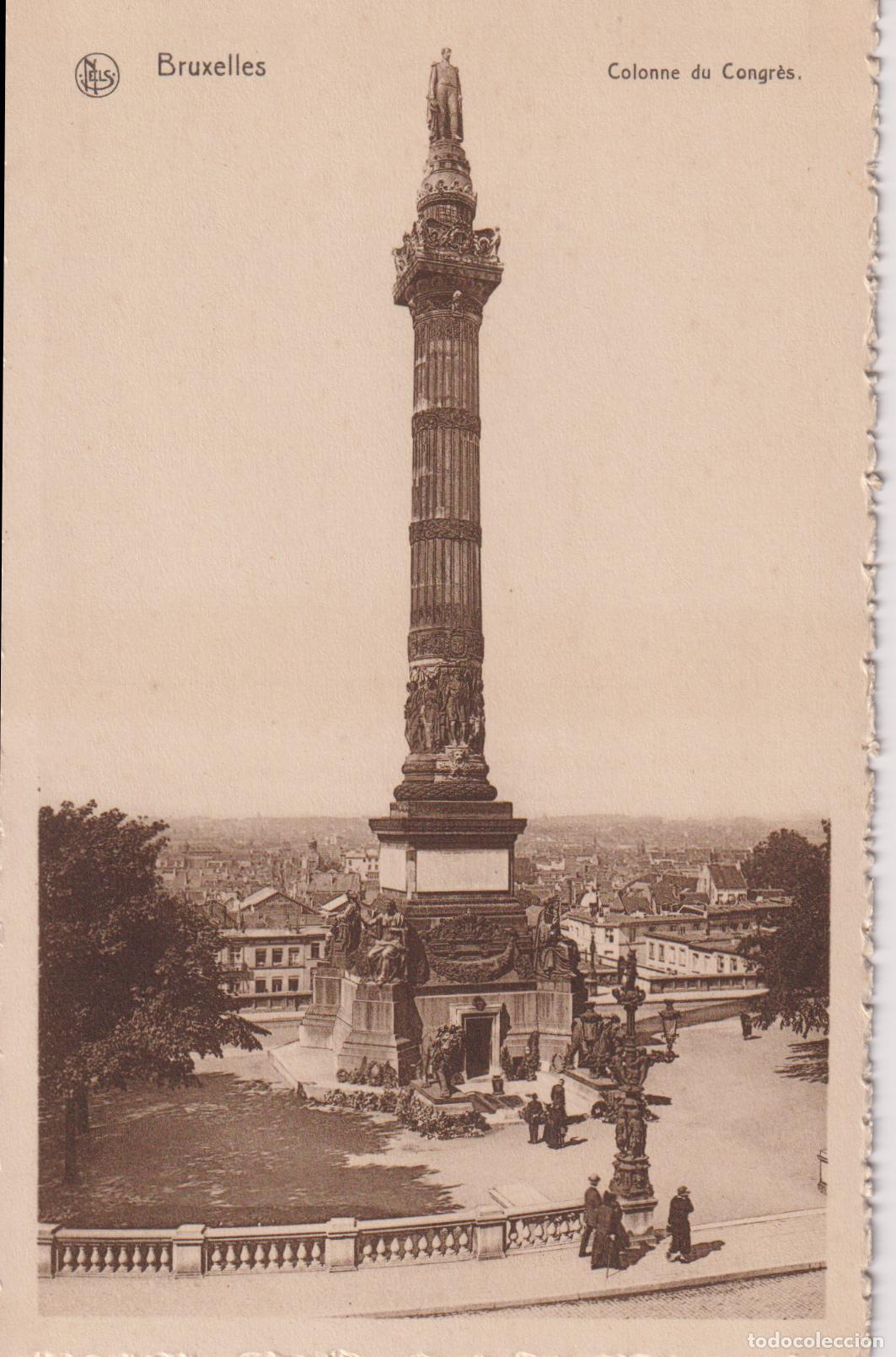 Postales: BELGICA, BRUSELAS, COLUMNA DU CONGR&Eacute;S &ndash; ED.THILL NELS &ndash; S/C