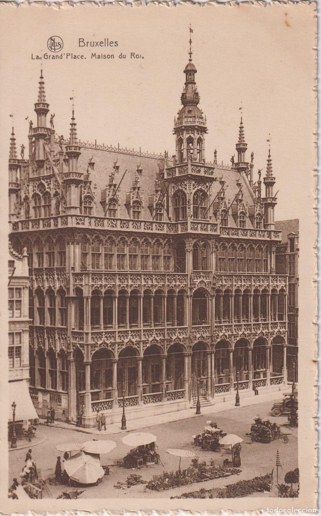 Postales: BELGICA, BRUSELAS, LA GRAN PLACE, MAISON DU ROI &ndash; ED.THILL NELS &ndash; S/C