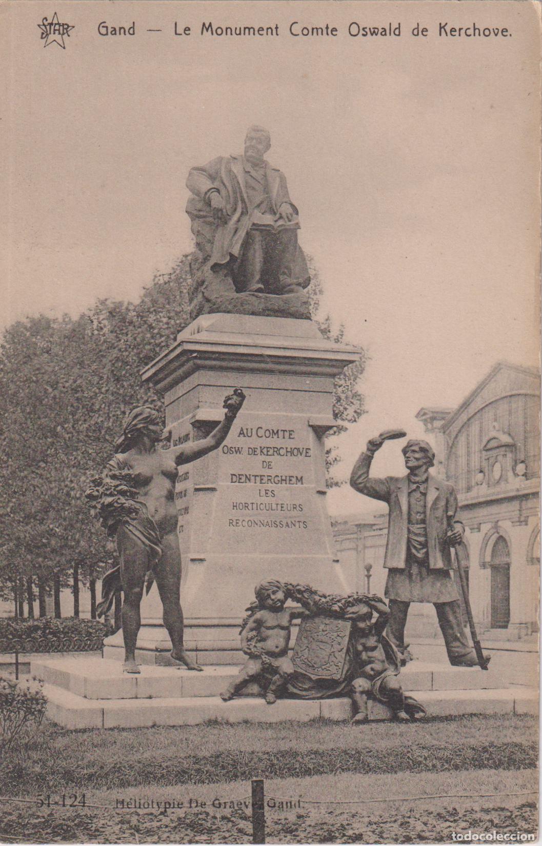 Postales: BELGICA, GANTES, LE MONUMENT COMTE OSWALD DE KERCHOVE &ndash; STAR &ndash; S/C