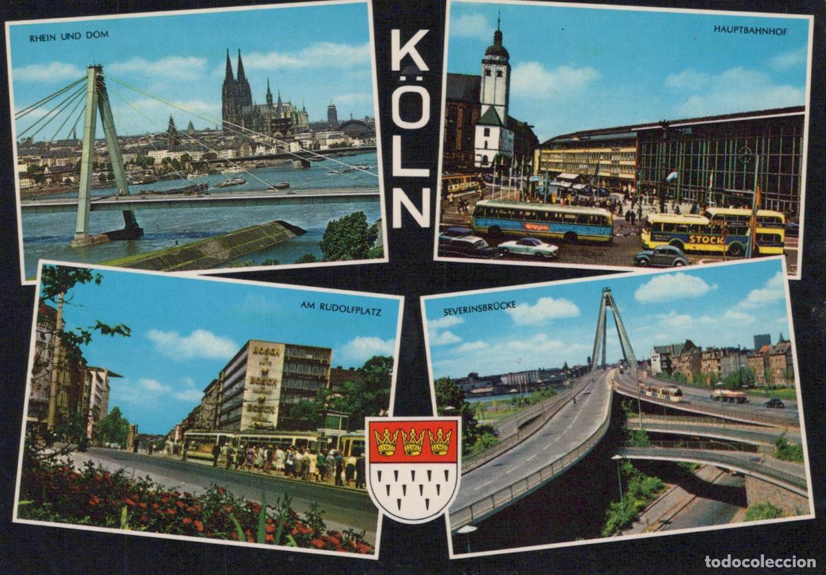 Postales: Germany Cologne Rhein Dom Hauptbahnhof Rudolfplatz Severinsbr&uuml;cke City *YAT371