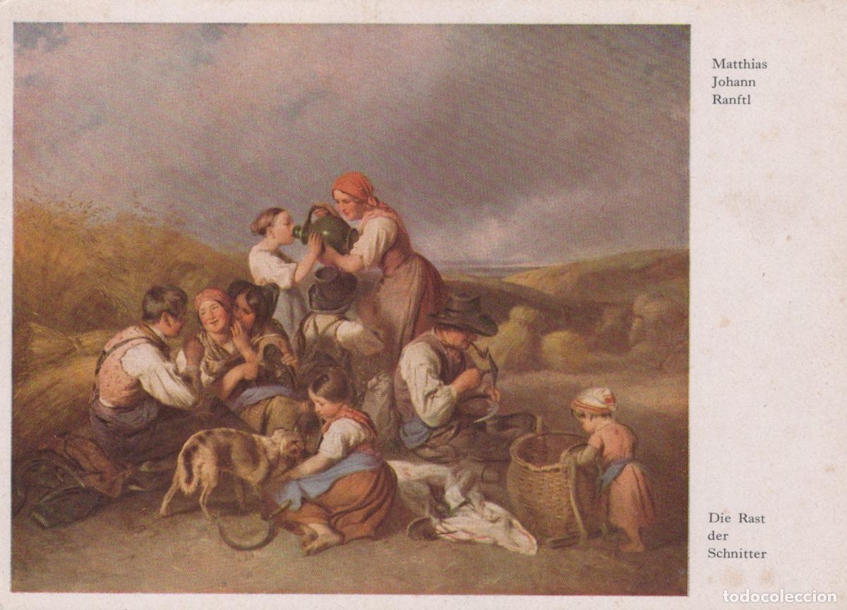 Cartoline: Austria Vienna Matthias Johann Ranftl die Rast der Schnitter Unposted *YAU750