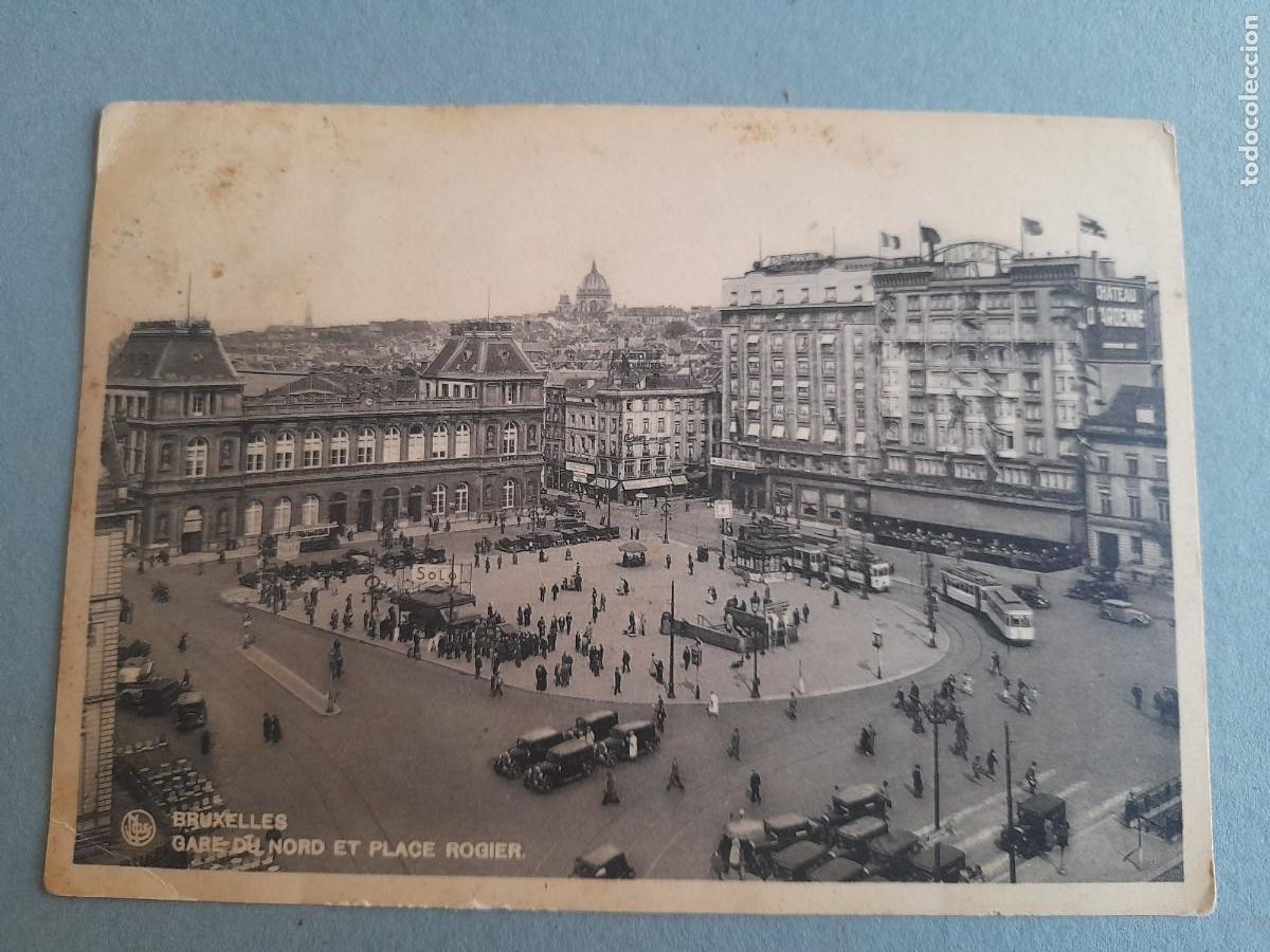 Postales: Postal bruxelles, gare du nord et place rogier, Nels 1935