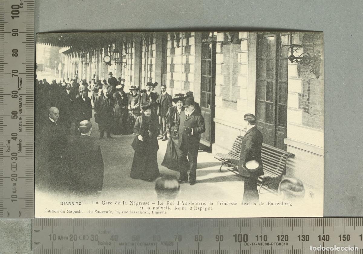 Postkarten: POSTAL. Biarritz - En Gare de la N&eacute;gresse - Le Roi d'Angleterre, la Princesse B&eacute;atrix de Battenberg