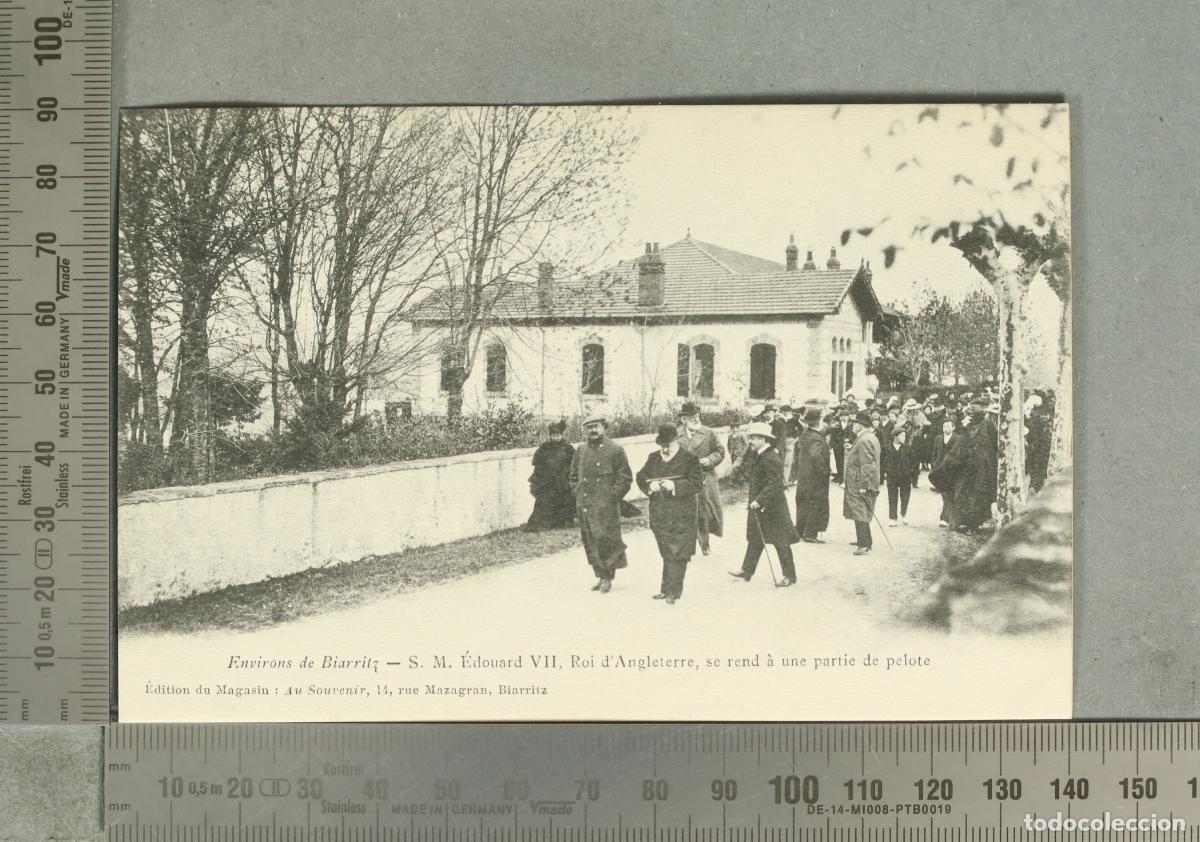 Postkarten: POSTAL. Environs de Biarritz - S. M. &Eacute;douard VII, Roi d'Angleterre, se rend &agrave; une partie de pelote -
