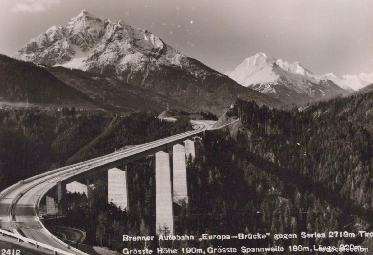 Postales: Austria Innsbruck Brenner Autobahn Europa Br&uuml;cke Real Photo Unposted *YAW709