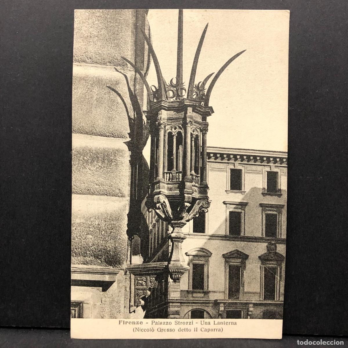 Postales: FIRENZE - PALAZZO STROZZI - UNA LANTERNA - NICCOL&Ograve; GROSSO IL CAPARRA - 68923 - POSTAL / 5435