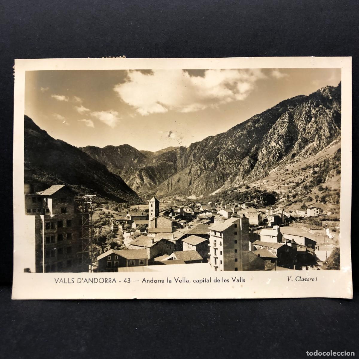 Postales: VALLS D'ANDORRA - ANDORRA LA VELLA, CAPITAL DE LES VALLS - N&ordm;43 - V. CLAVEROL - 1955 - POSTAL / 5444