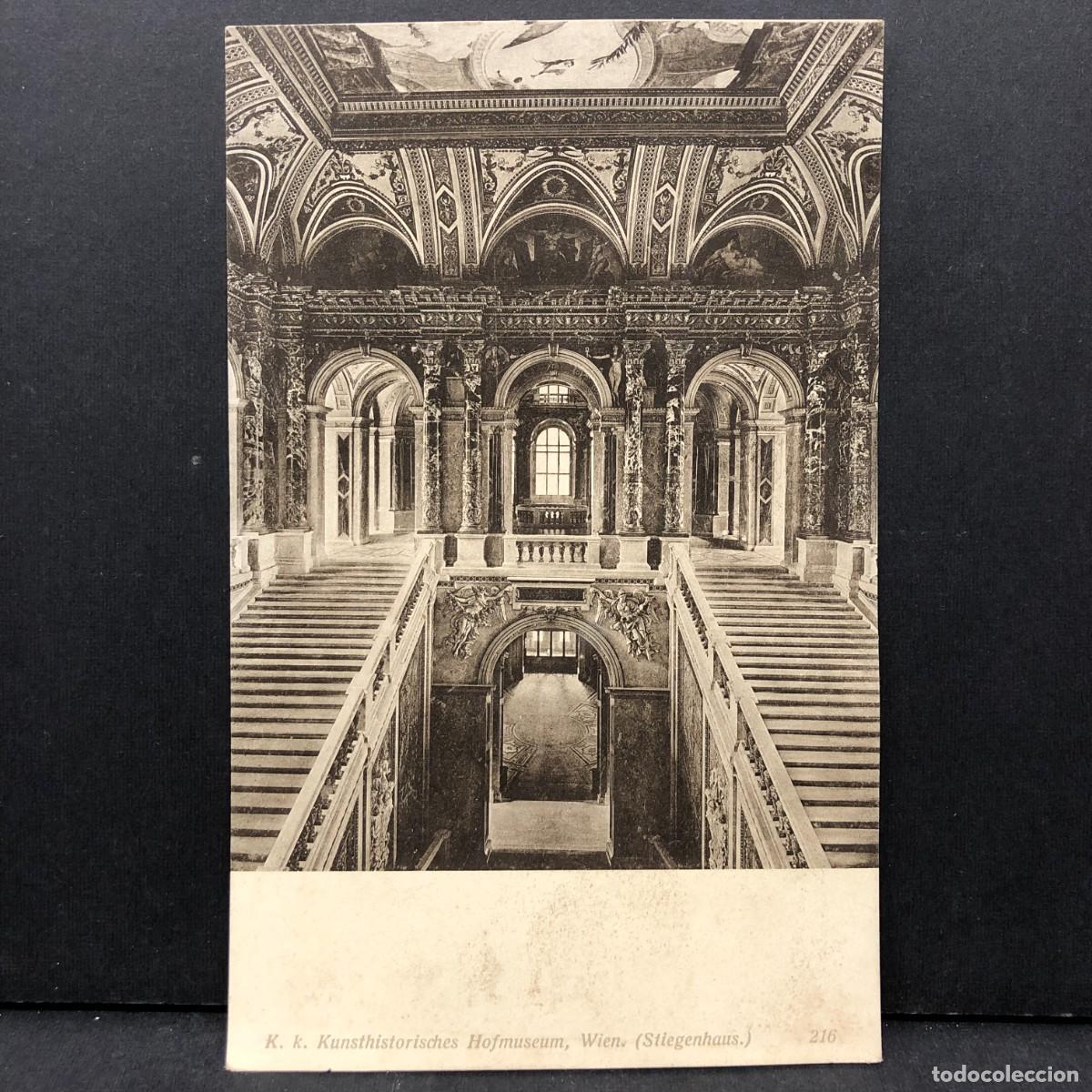 Postales: K.K. KUNSTHISTORISCHES HOFMUSEUM, WIEN (STIEGENHAUS) - N&ordm; 216 - POSTAL / 5454