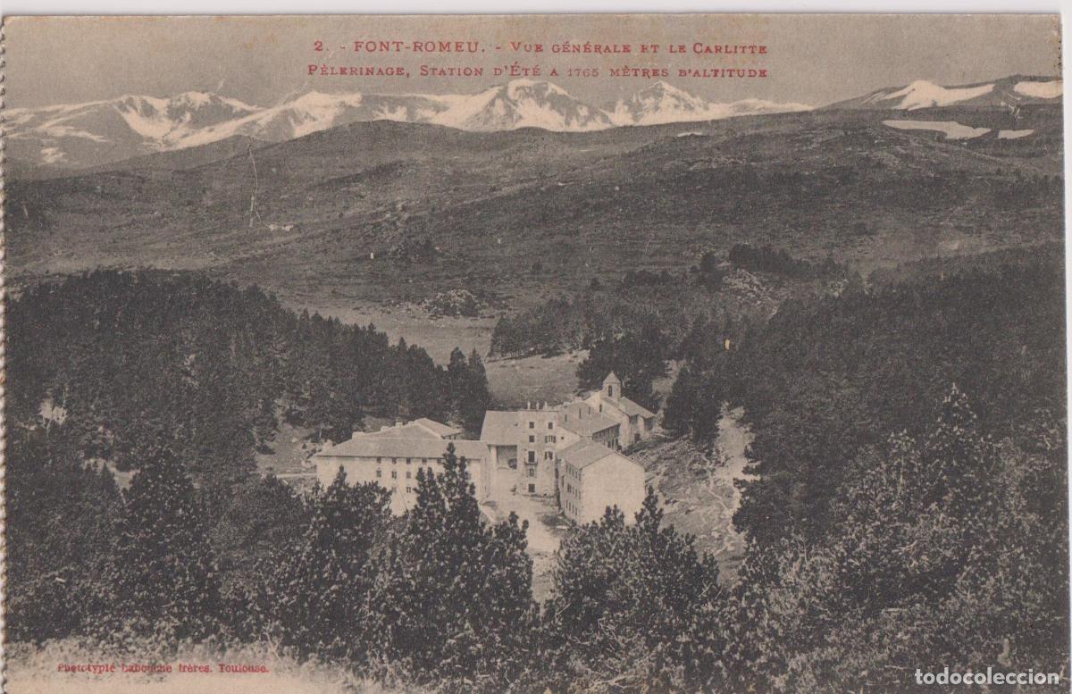 Postales: FRANCIA, FONT ROMEU, VISTA GENERAL Y LE CARLITTE &ndash; FOTOTIPIA LABOUCHE FR&Egrave;RES &ndash; S/C