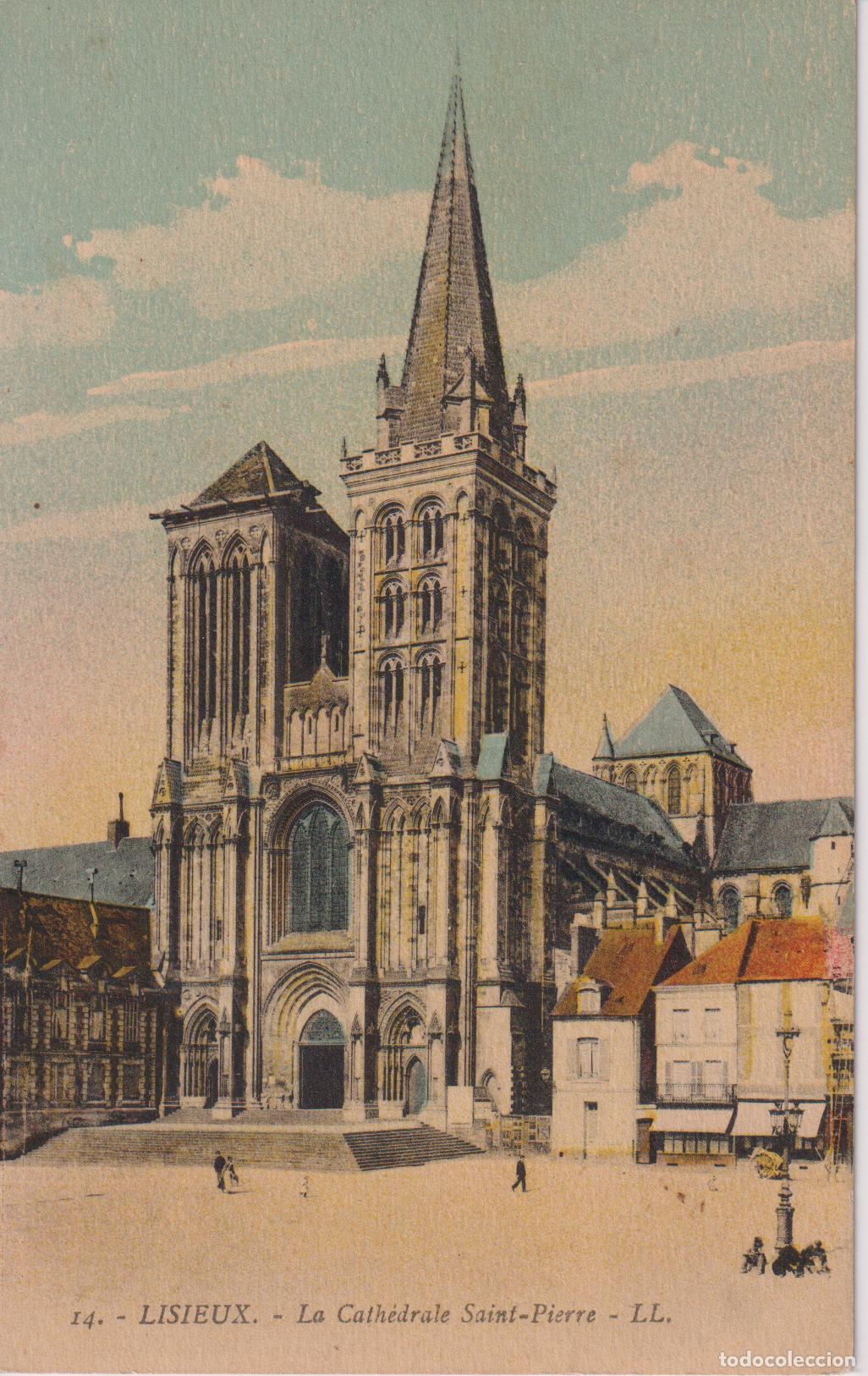 Postales: FRANCIA, LISIEUX, LA CATEDRAL SAINT-PIERRE - LEVY ET NEURDEIN N&ordm;14 - S/C