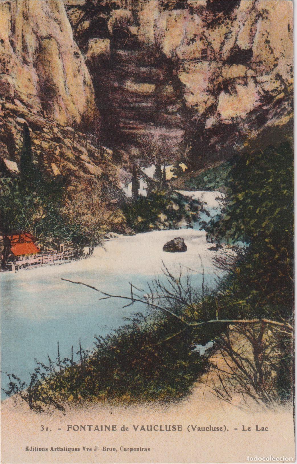 Postales: FRANCIA, VAUCLUSE, LE LAC - EDITIONSARTISTIQUES VVA. J.BRUN N&ordm;31 - S/C