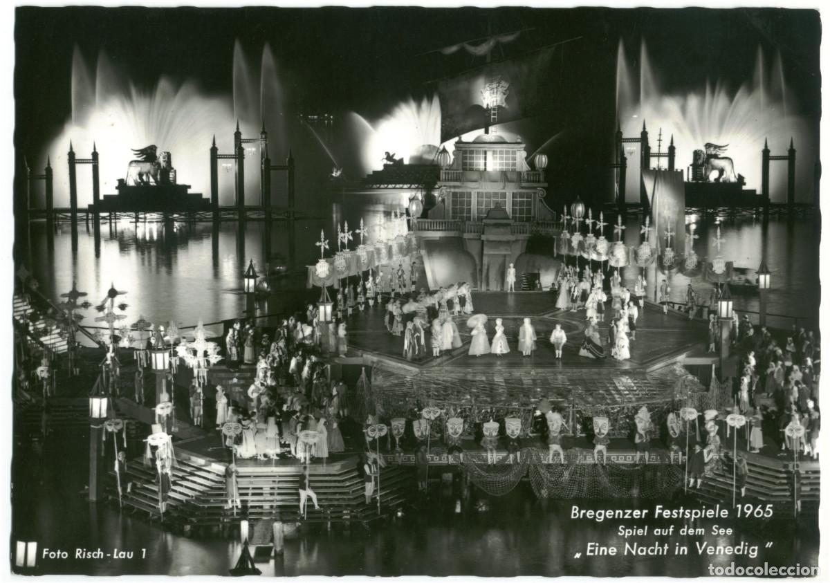 Postales: BREGENZ_Bregenzer Festspiele 1965. Spiel auf dem See 'Eine Nacht in Venedig'_Perut / Teatros Austria