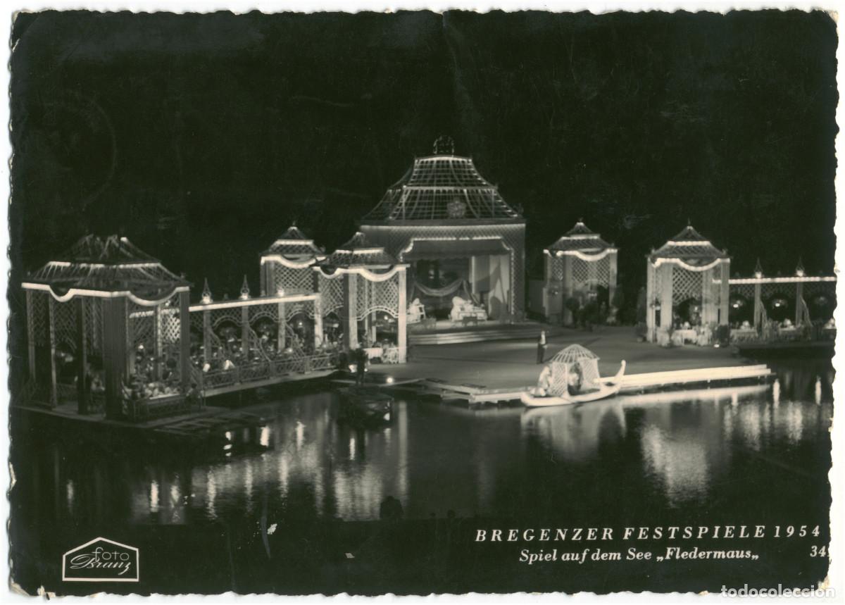 Postales: BREGENZ_Bregenzer Festspiele 1954. Spiel auf dem See 'Fledermaus'_Branz / Teatros Austria