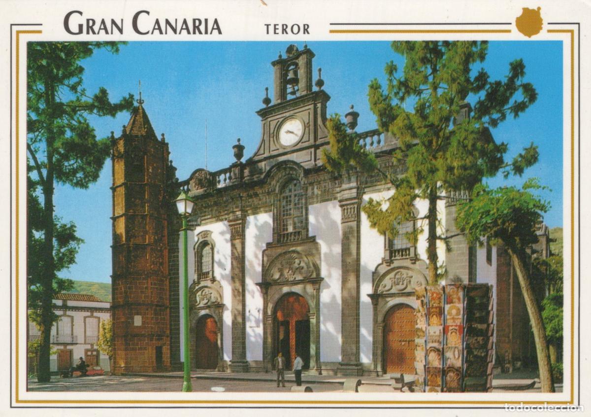 Postais: Spain Teror Gran Canaria Basilica Nuestra Senora del Pino Church *YAY462