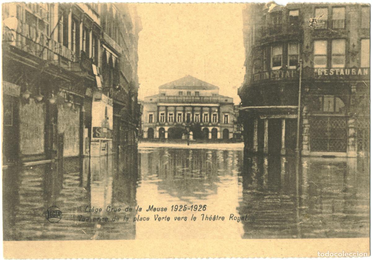 Postales: LI&Egrave;GE_Th&eacute;&acirc;tre Royal. Li&egrave;ge crue de la Meuse 1925_Legia / Teatros de B&eacute;lgica