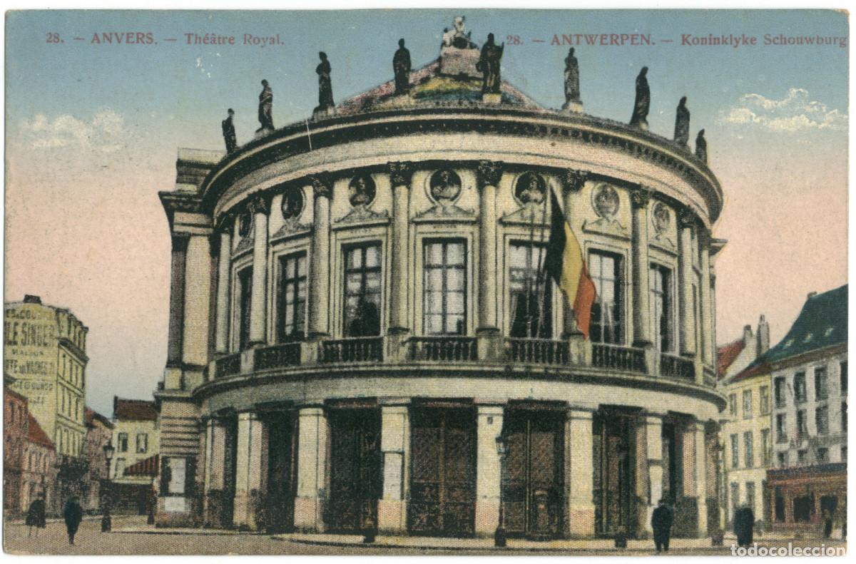 Postales: ANVERS (Antwerpen)_Th&eacute;&acirc;tre Royal (Koninklirjke Schouwburg)_J.B. Verhoeven; 28 / Teatros de B&eacute;lgica