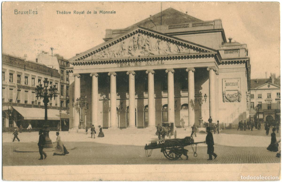 Postais: BRUXELLES_Th&eacute;&acirc;tre Royal de la Monnaie_Nels; 50 / Teatros de B&eacute;lgica