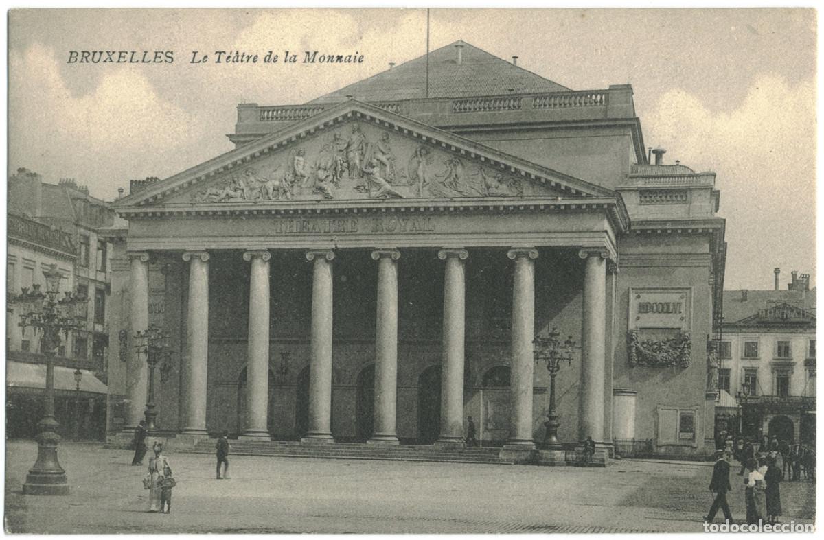 Postales: BRUXELLES_Th&eacute;&acirc;tre de la Monnaie / Teatros de B&eacute;lgica