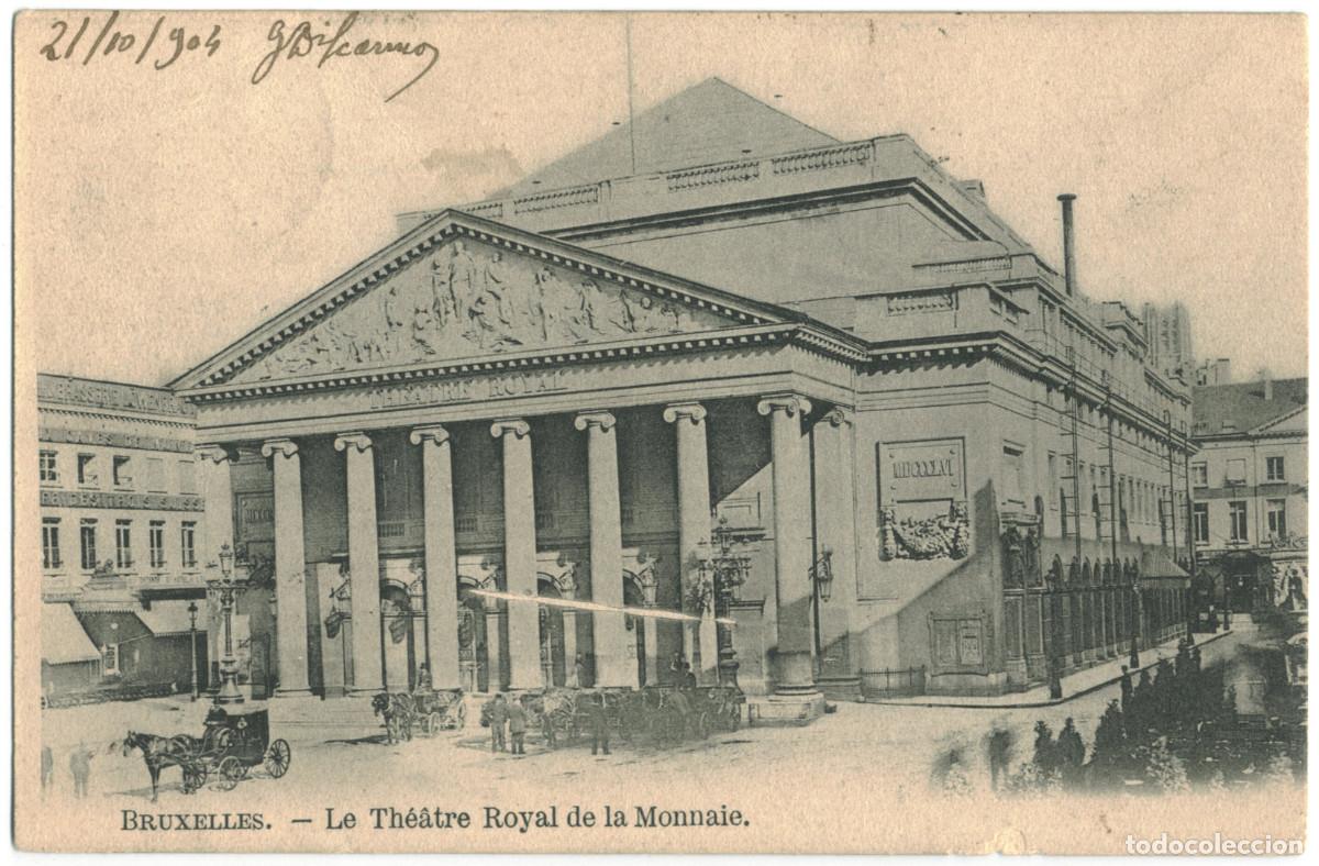 Postales: BRUXELLES_Le Th&eacute;&acirc;tre Royal de la Monnaie / Teatros de B&eacute;lgica