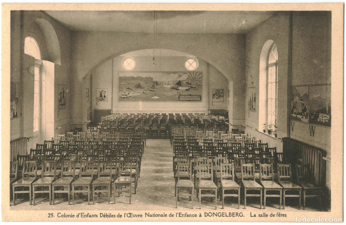 Postales: DONGELBERG_Colonie d'Enfants D&eacute;biles de l'Oeuvre Nationale de l'ENfance. La Sal / Teatros de B&eacute;lgica